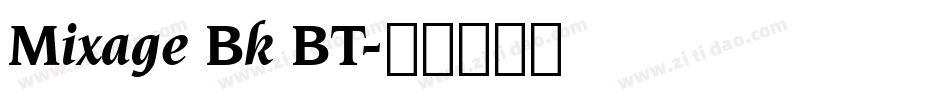 Mixage Bk BT字体转换